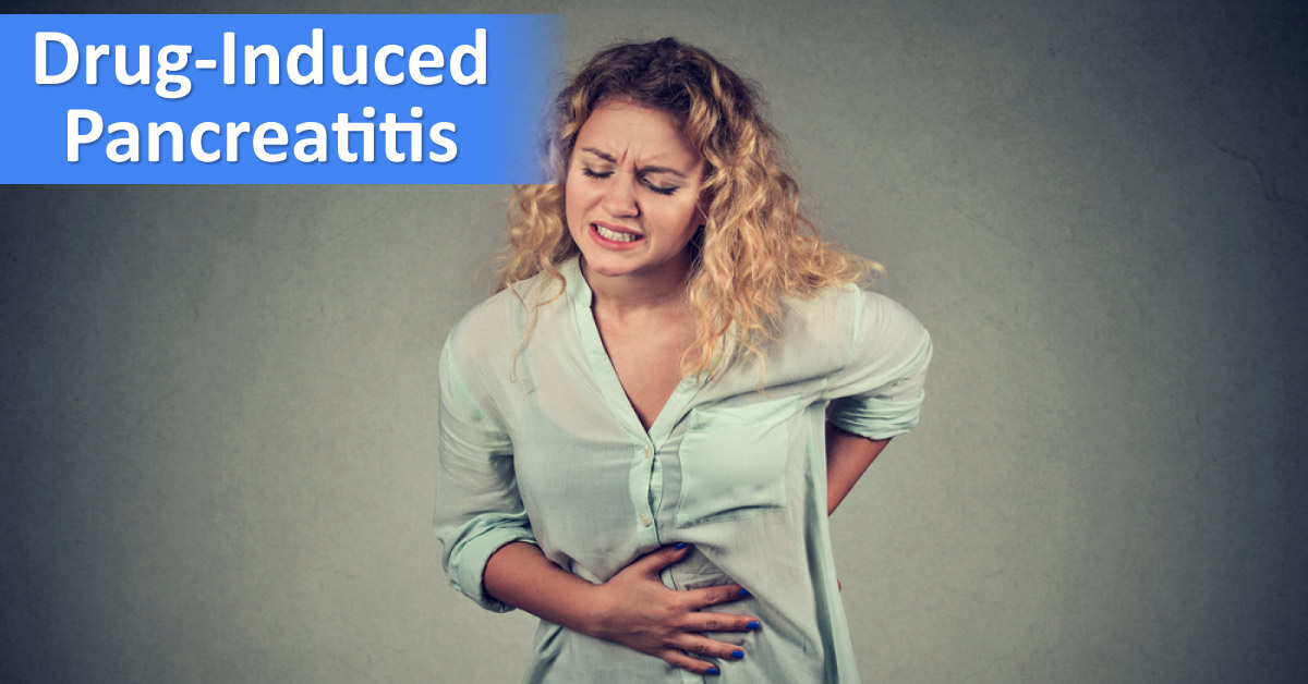 Drug-Induced Acute Pancreatitis: Critical Diagnosis And Management
